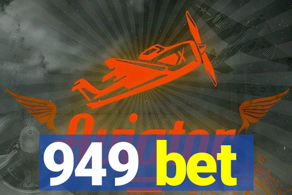 949 bet